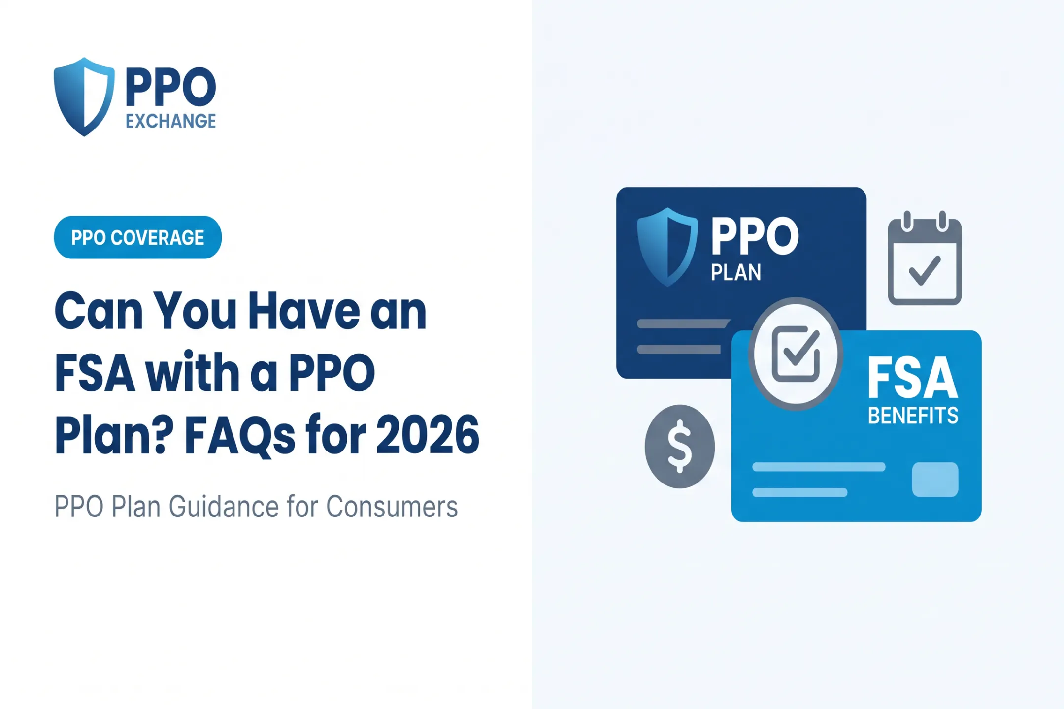 Can You Have an FSA with a PPO Plan? FAQs for 2026