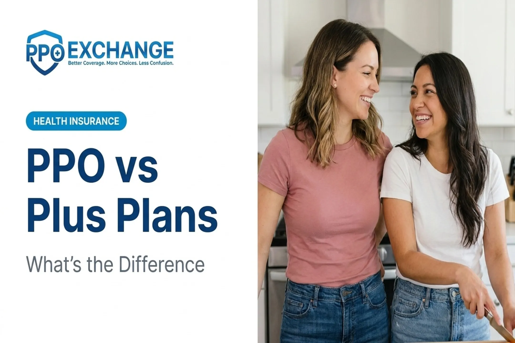 PPO vs Plus Plans: What's the Difference