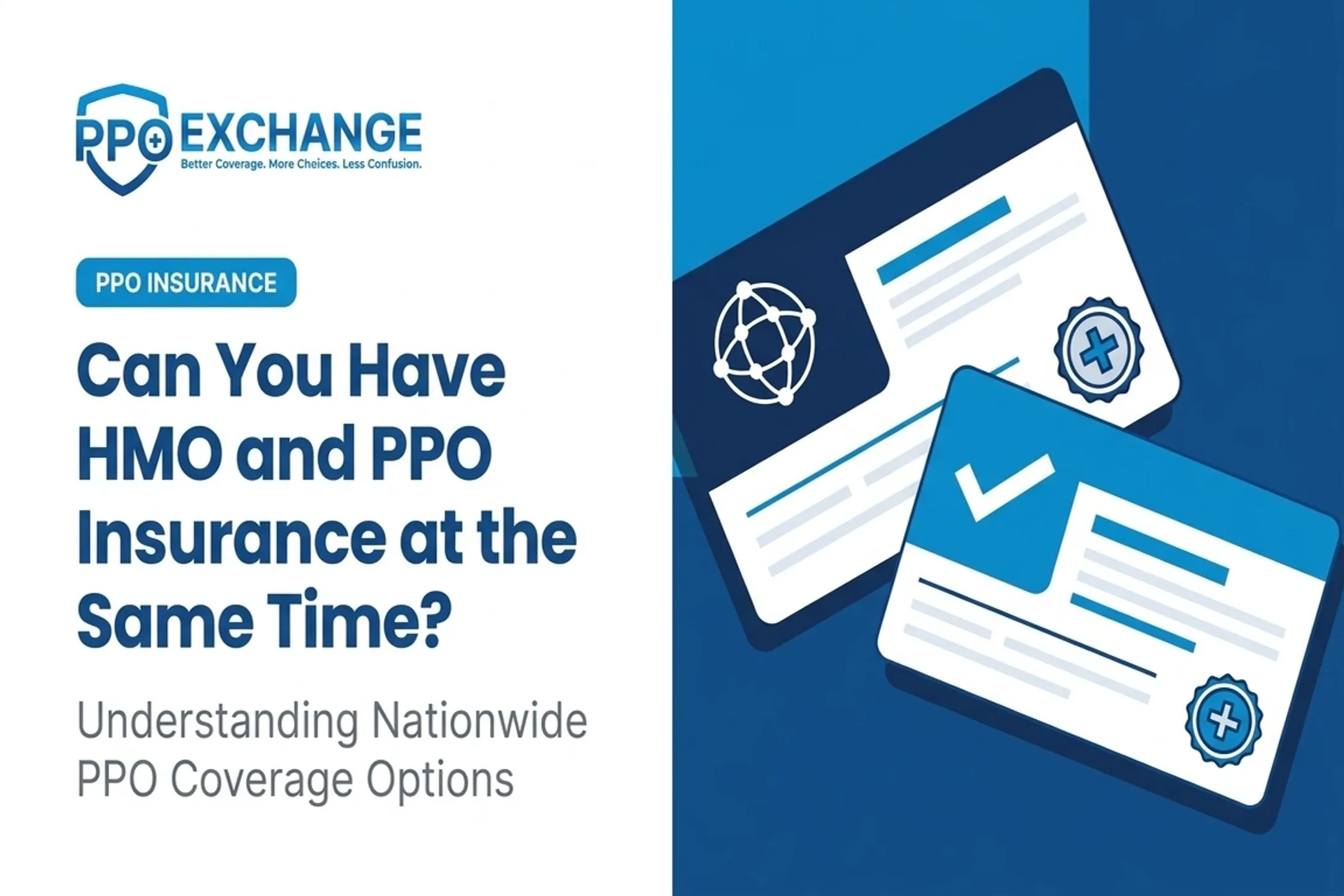 Can You Have HMO and PPO Insurance at the Same Time?