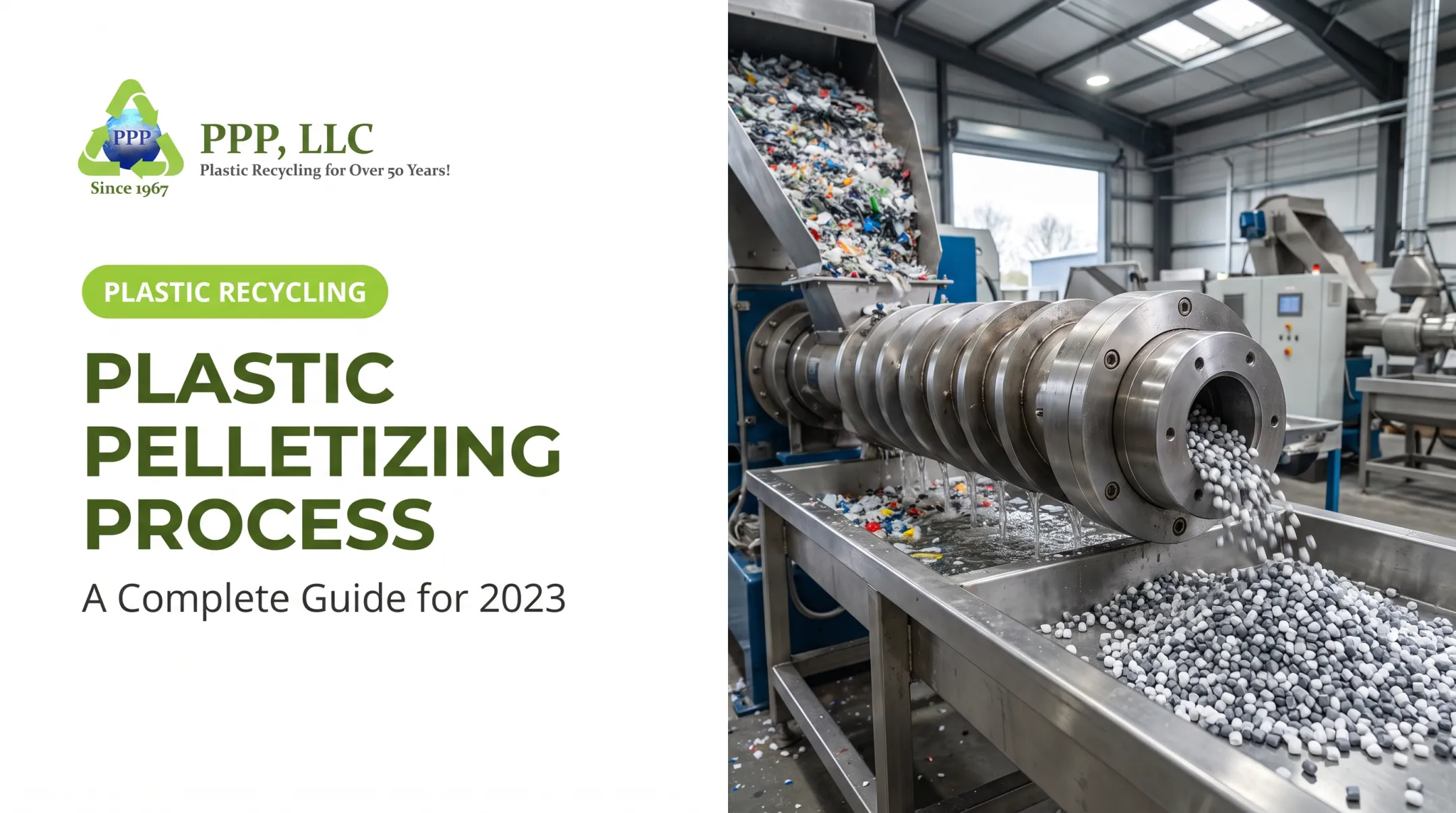 Plastic Pelletizing Process: A Complete Guide for 2023