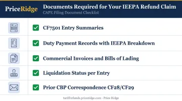 IEEPA tariff refund required documents checklist for CAPE filing