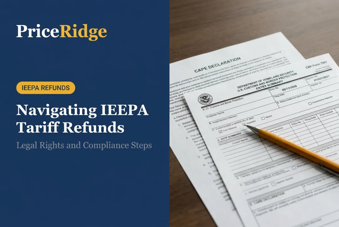 Navigating IEEPA Tariff Refunds: Legal Rights and Compliance Steps