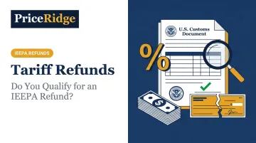 Tariff Refunds: Do You Qualify for an IEEPA Refund?
