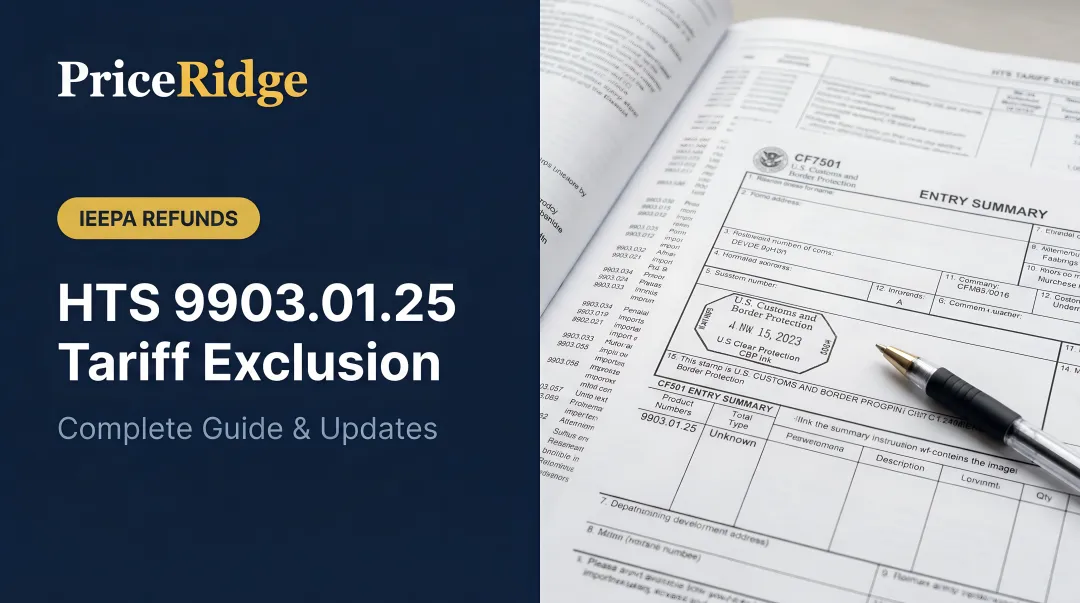 HTS 9903.01.25 Tariff Exclusion: Complete Guide & Updates