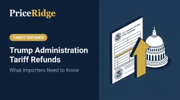 Trump Administration Tariff Refunds: What Importers Need to Know