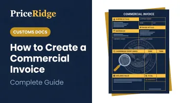 How to Create a Commercial Invoice: Complete Guide