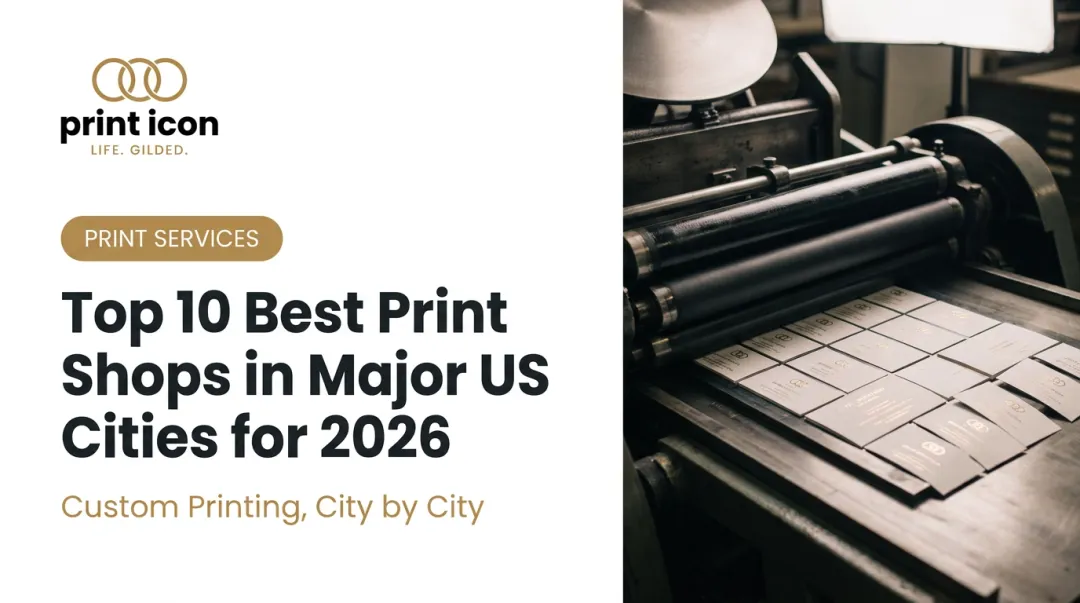 Top 10 Best Print Shops in Major US Cities for 2026