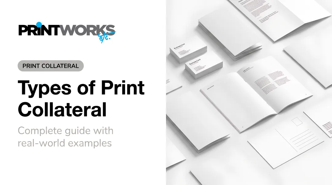 Types of Print Collateral: Complete Guide With Examples