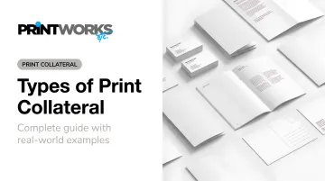Types of Print Collateral: Complete Guide With Examples