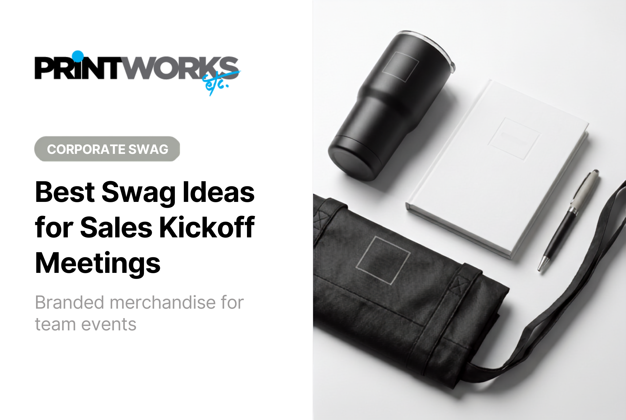 Best Swag Ideas for Sales Kickoff Meetings