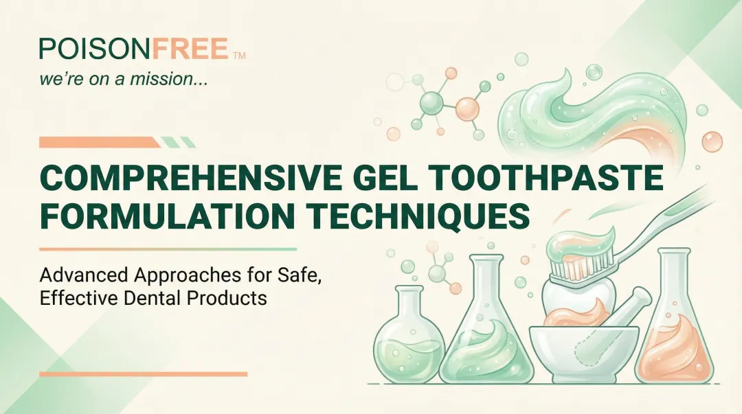 Cover image for Comprehensive Gel Toothpaste Formulation Techniques