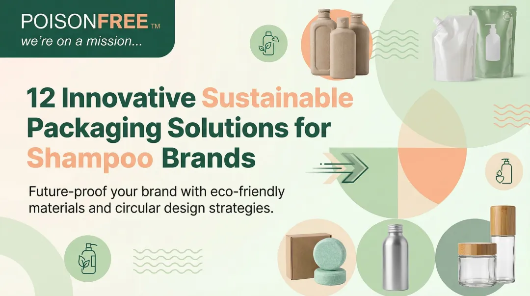 Cover image for 12 Innovative Sustainable Packaging Solutions for Shampoo Brands