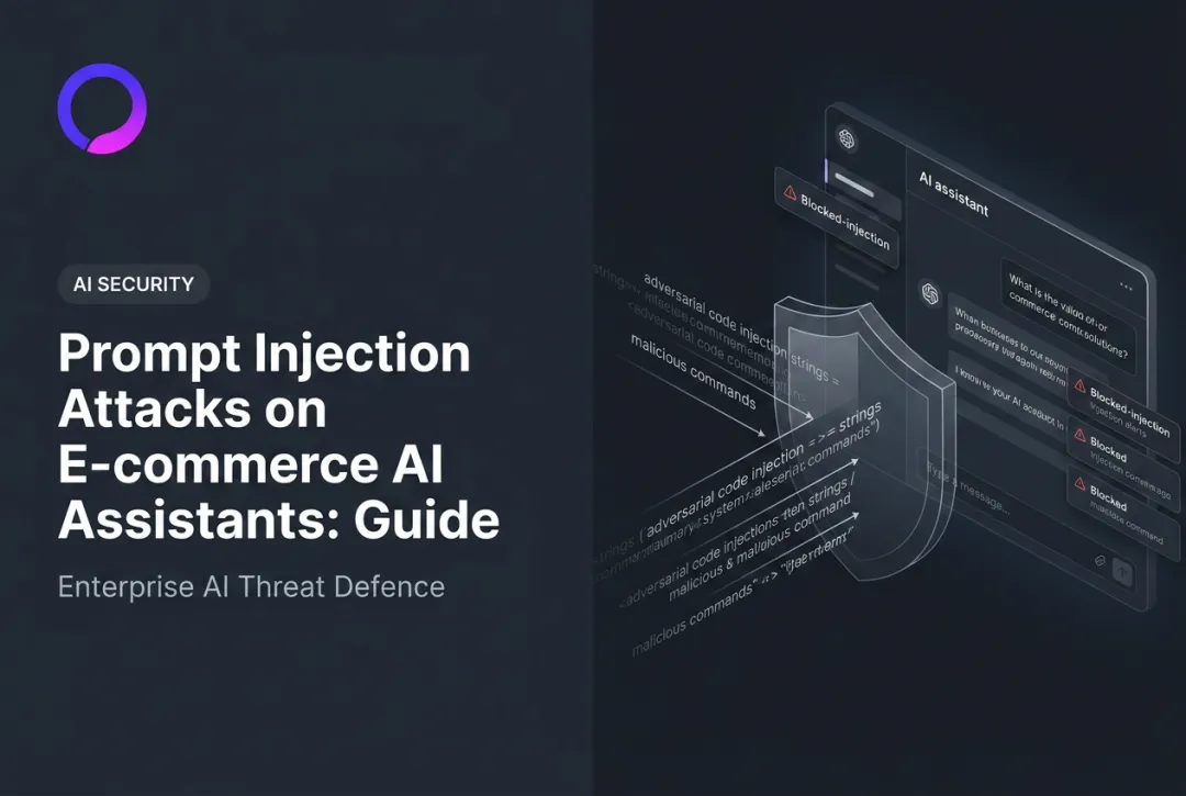 Prompt Injection Attacks on E-commerce AI Assistants: Guide