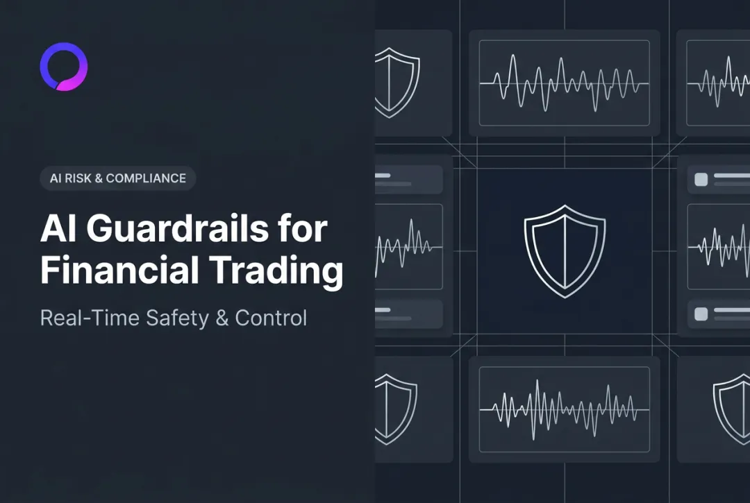 AI Guardrails for Financial Trading: Real-Time Safety & Control