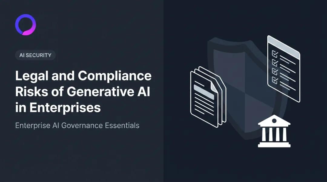 Legal and Compliance Risks of Generative AI in Enterprises