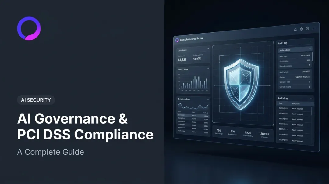 AI Governance & PCI DSS Compliance: A Complete Guide