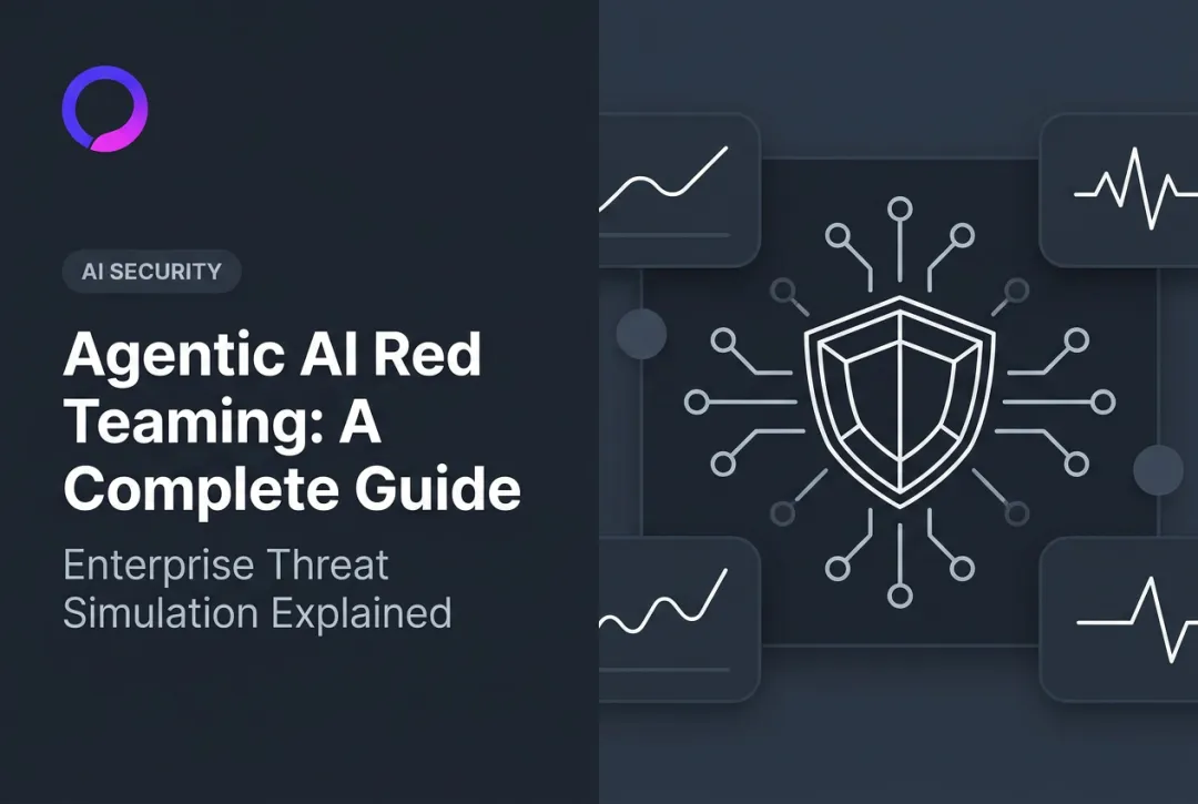 Agentic AI Red Teaming: A Complete Guide