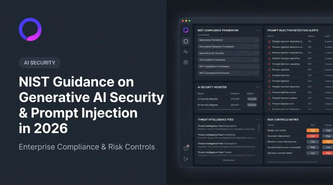 NIST Guidance on Generative AI Security & Prompt Injection in 2026