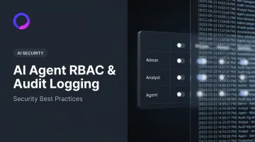 AI Agent RBAC & Audit Logging: Security Best Practices