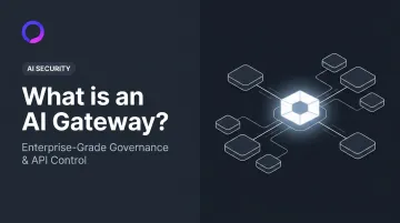 What is an AI Gateway? Enterprise-Grade Governance & API Control
