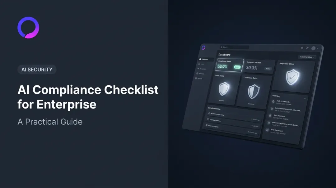 AI Compliance Checklist for Enterprise: A Practical Guide