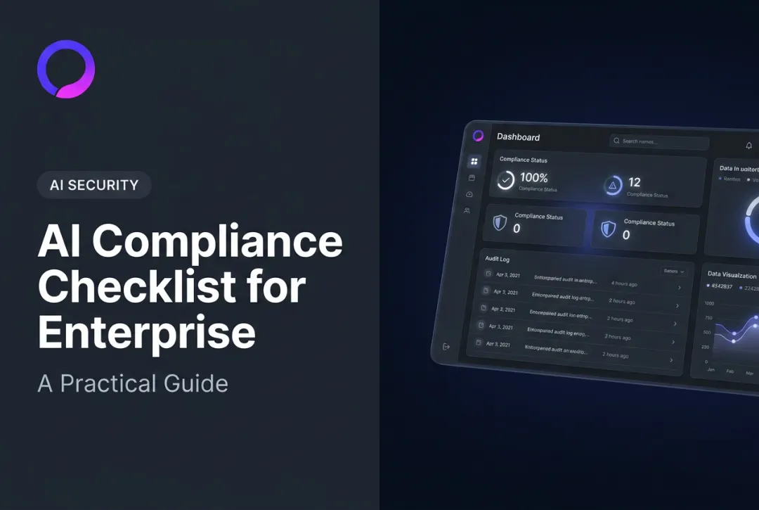 AI Compliance Checklist for Enterprise: A Practical Guide