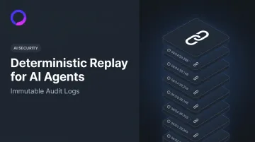 Deterministic Replay for AI Agents: Immutable Audit Logs