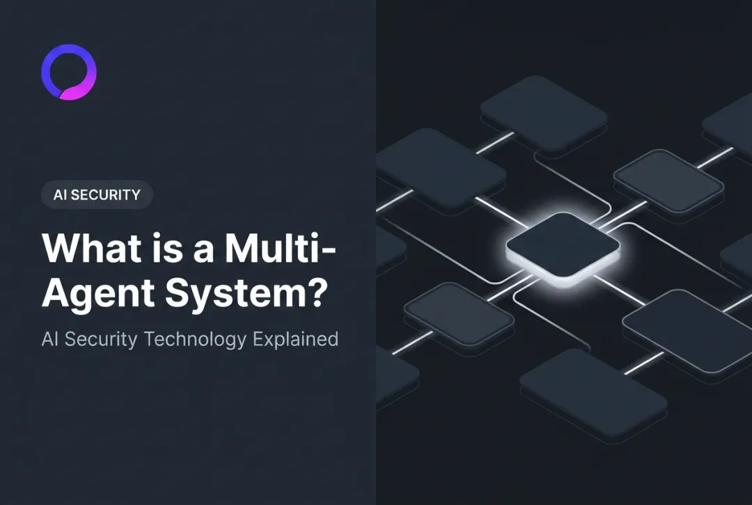 What is a Multi-Agent System? AI Security Technology Explained