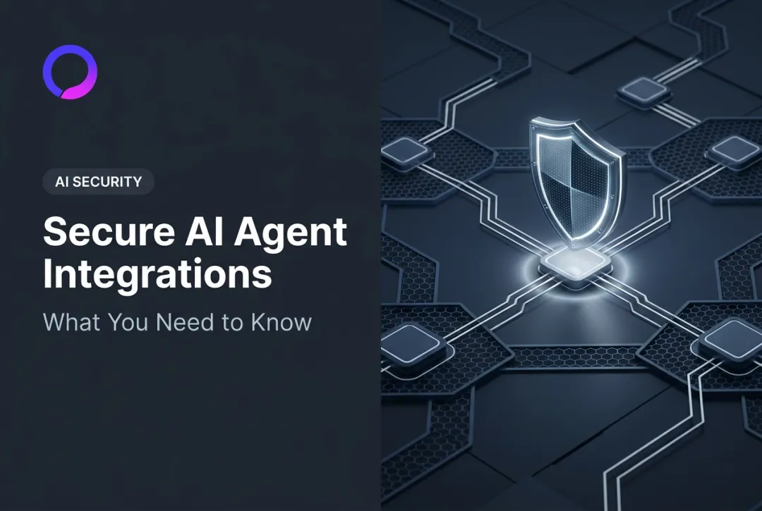 Secure AI Agent Integrations: What You Need to Know