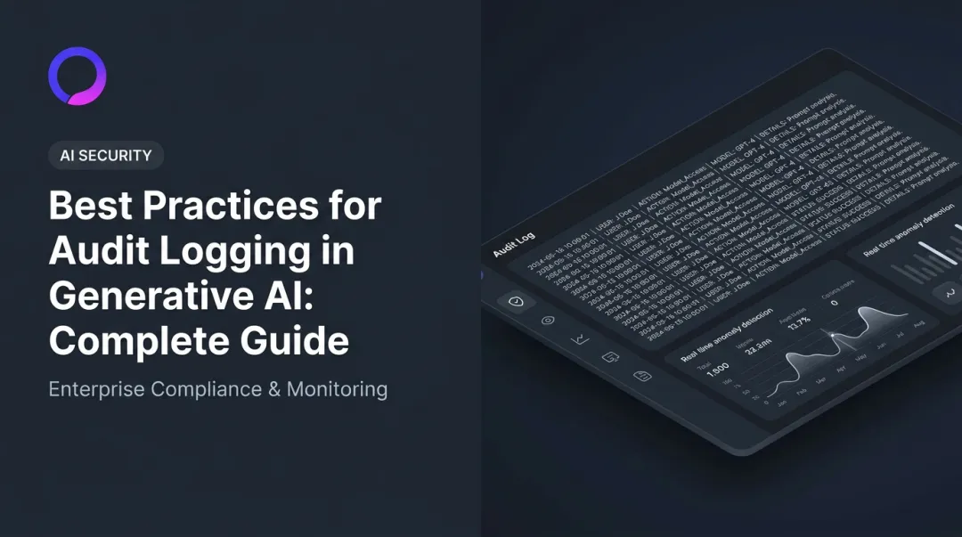 Best Practices for Audit Logging in Generative AI: Complete Guide