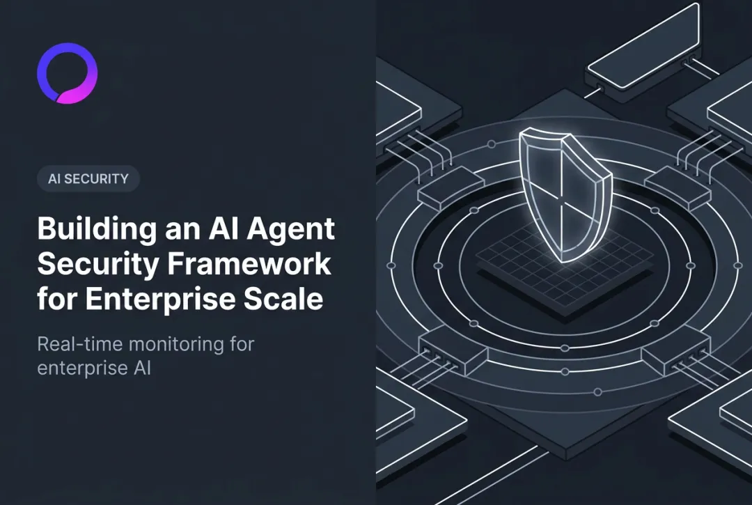 Building an AI Agent Security Framework for Enterprise Scale