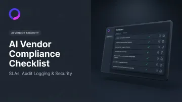 AI Vendor Compliance Checklist: SLAs, Audit Logging & Security