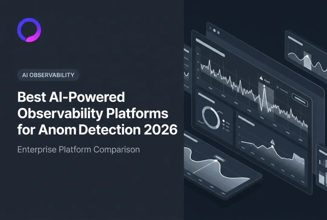 Best AI-Powered Observability Platforms for Anomaly Detection 2026