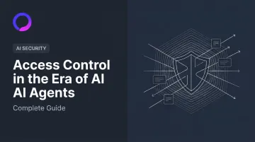 Access Control in the Era of AI Agents: Complete Guide