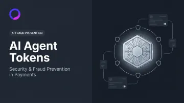AI Agent Tokens: Security & Fraud Prevention in Payments