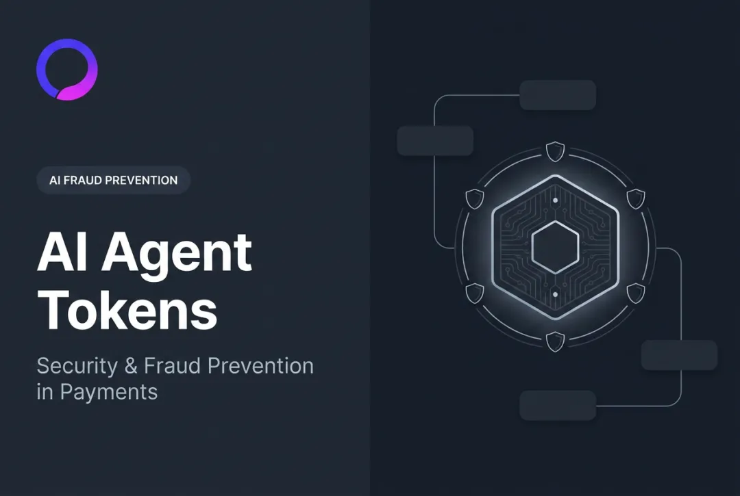 AI Agent Tokens: Security & Fraud Prevention in Payments