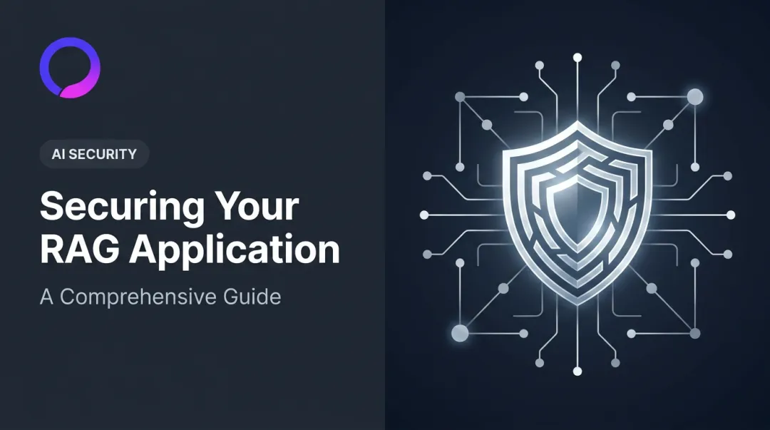 Securing Your RAG Application: A Comprehensive Guide