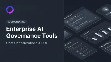 Enterprise AI Governance Tools: Cost Considerations & ROI
