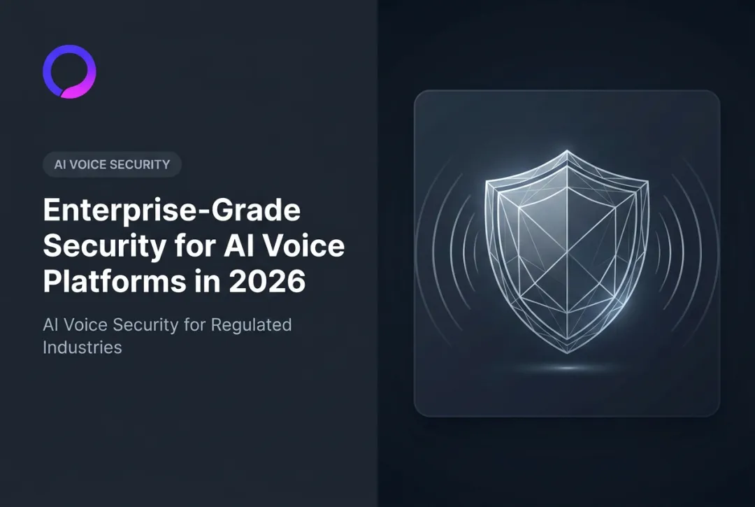 Enterprise-Grade Security for AI Voice Platforms in 2026