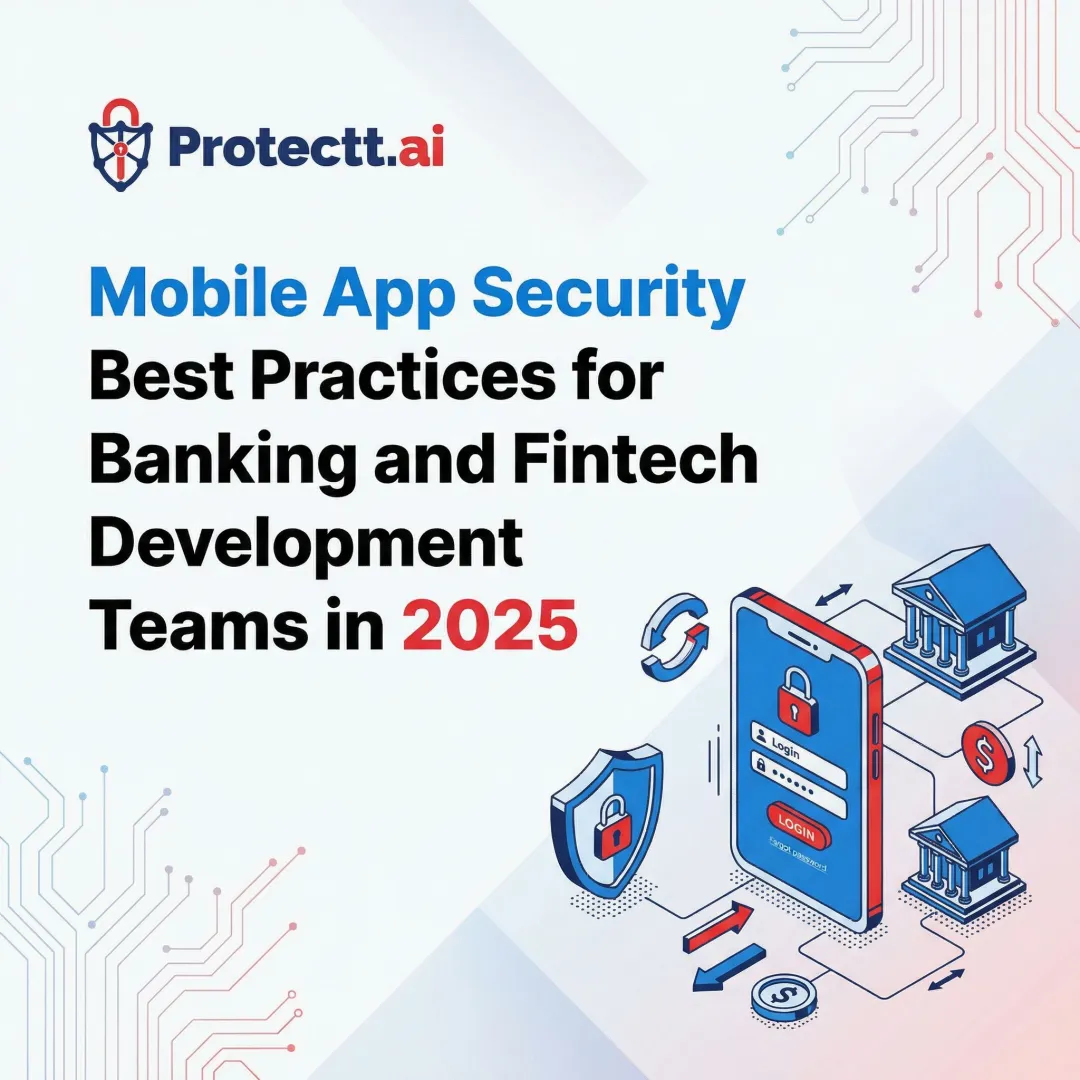 Mobile App Security Best Practices for Banking and Fintech Development Teams in 2025