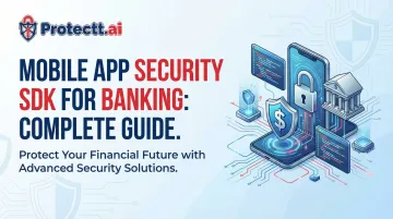 Mobile App Security SDK for Banking: Complete Guide