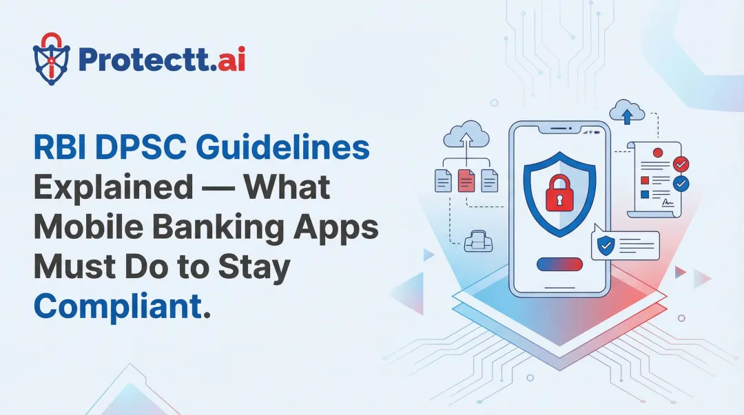 RBI DPSC Guidelines Explained — What Mobile Banking Apps Must Do to Stay Compliant