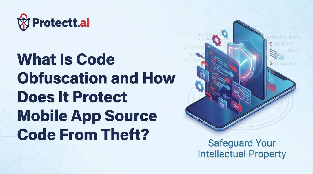 What Is Code Obfuscation and How Does It Protect Mobile App Source Code From Theft?