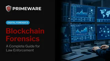 Blockchain Forensics: A Complete Guide for Law Enforcement