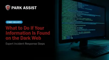 What to Do If Your Information Is Found on the Dark Web