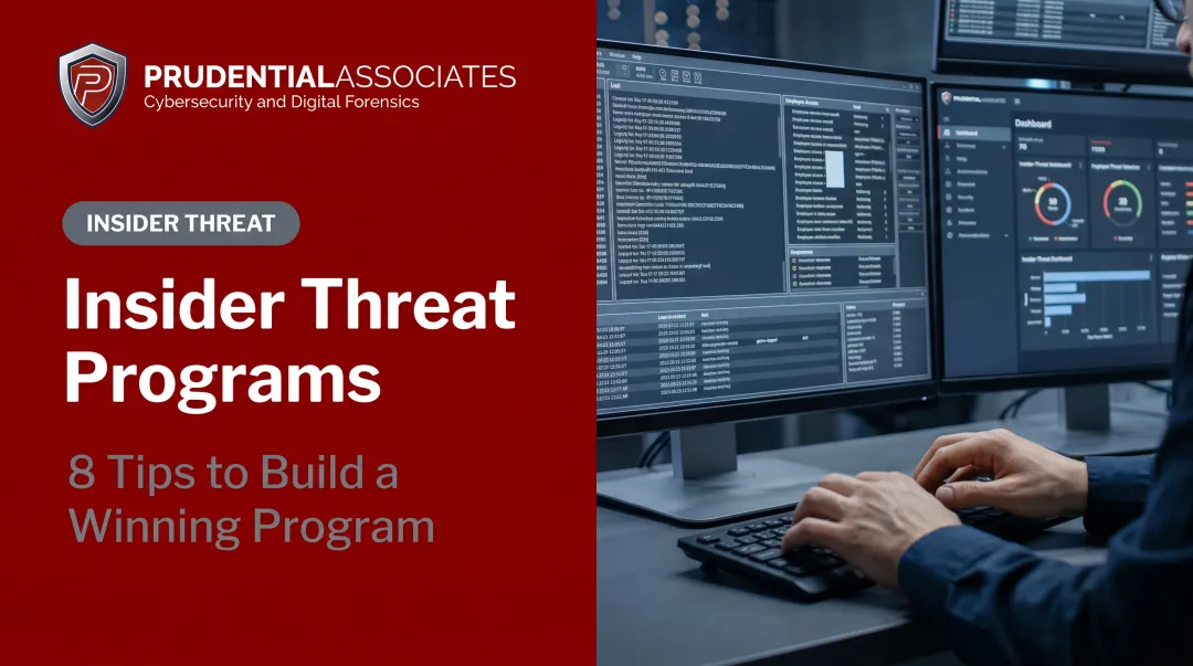 Insider Threat Programs: 8 Tips to Build a Winning Program