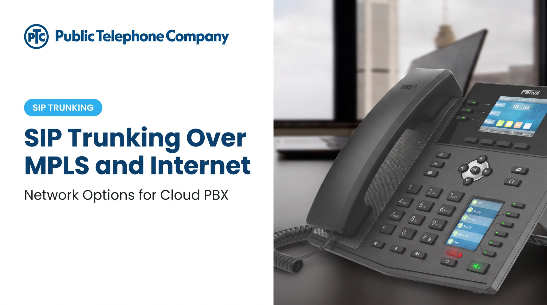 SIP Trunking Over MPLS and Internet