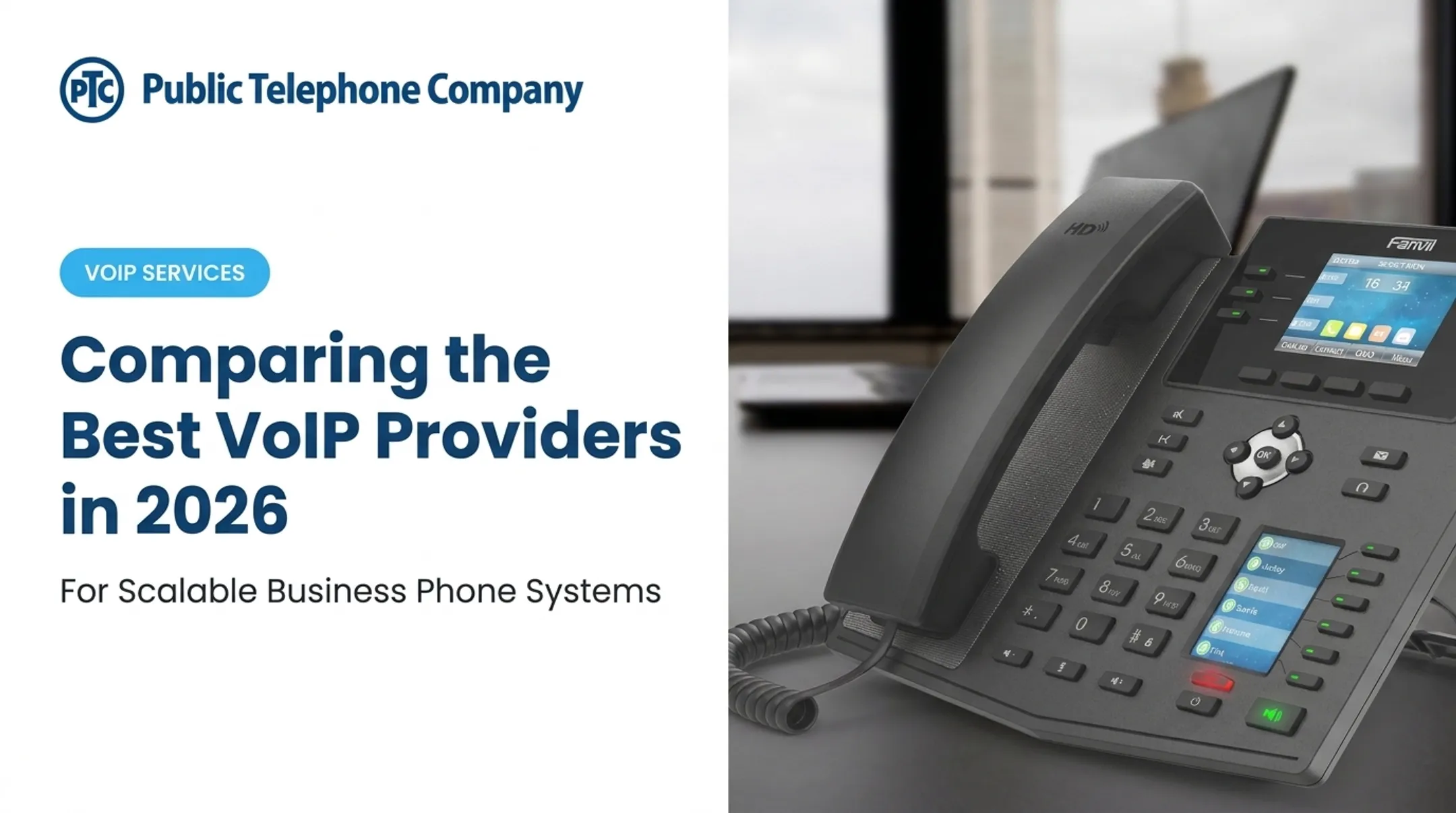 Comparing the Best VoIP Providers in 2026