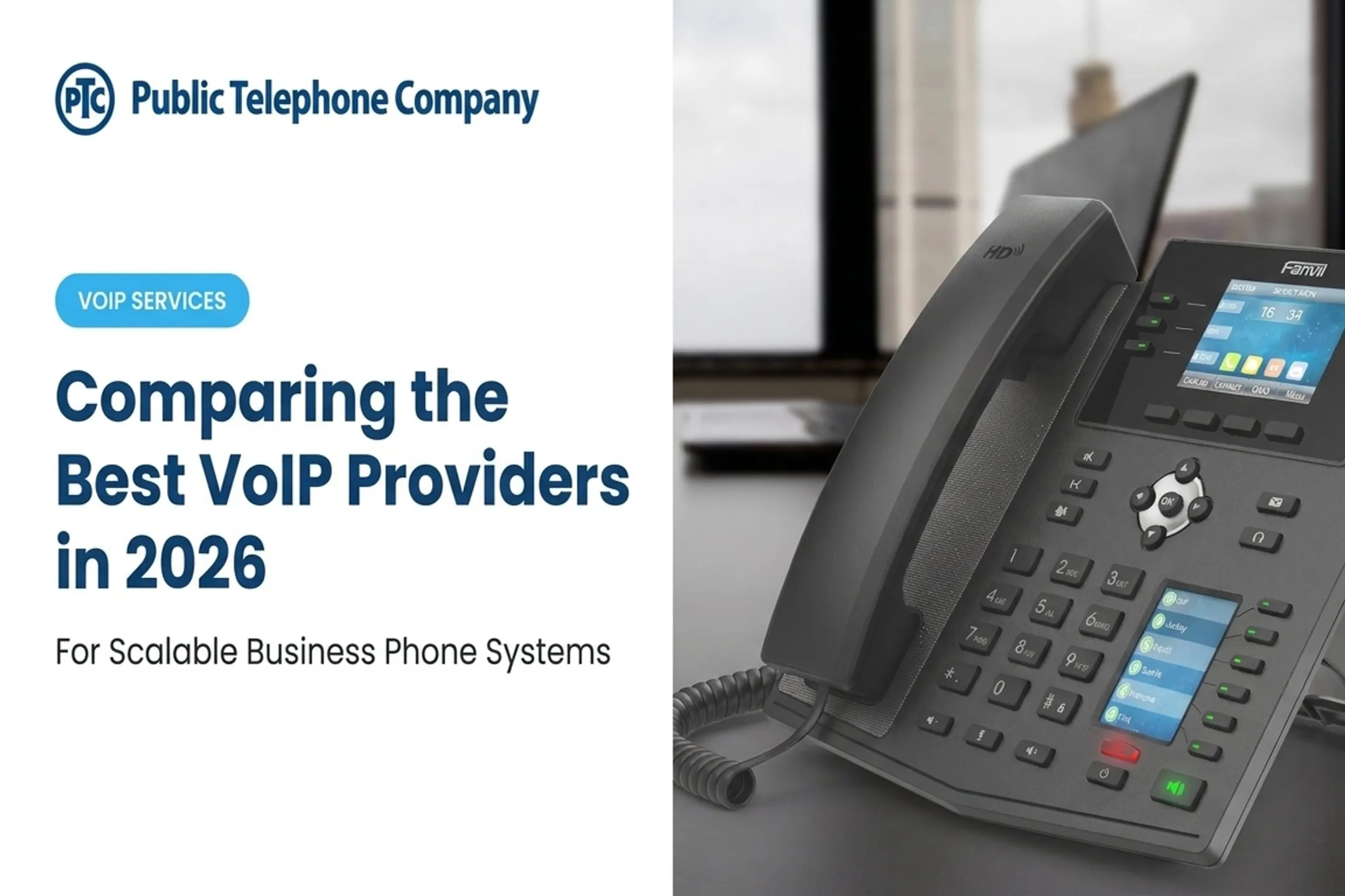 Comparing the Best VoIP Providers in 2026
