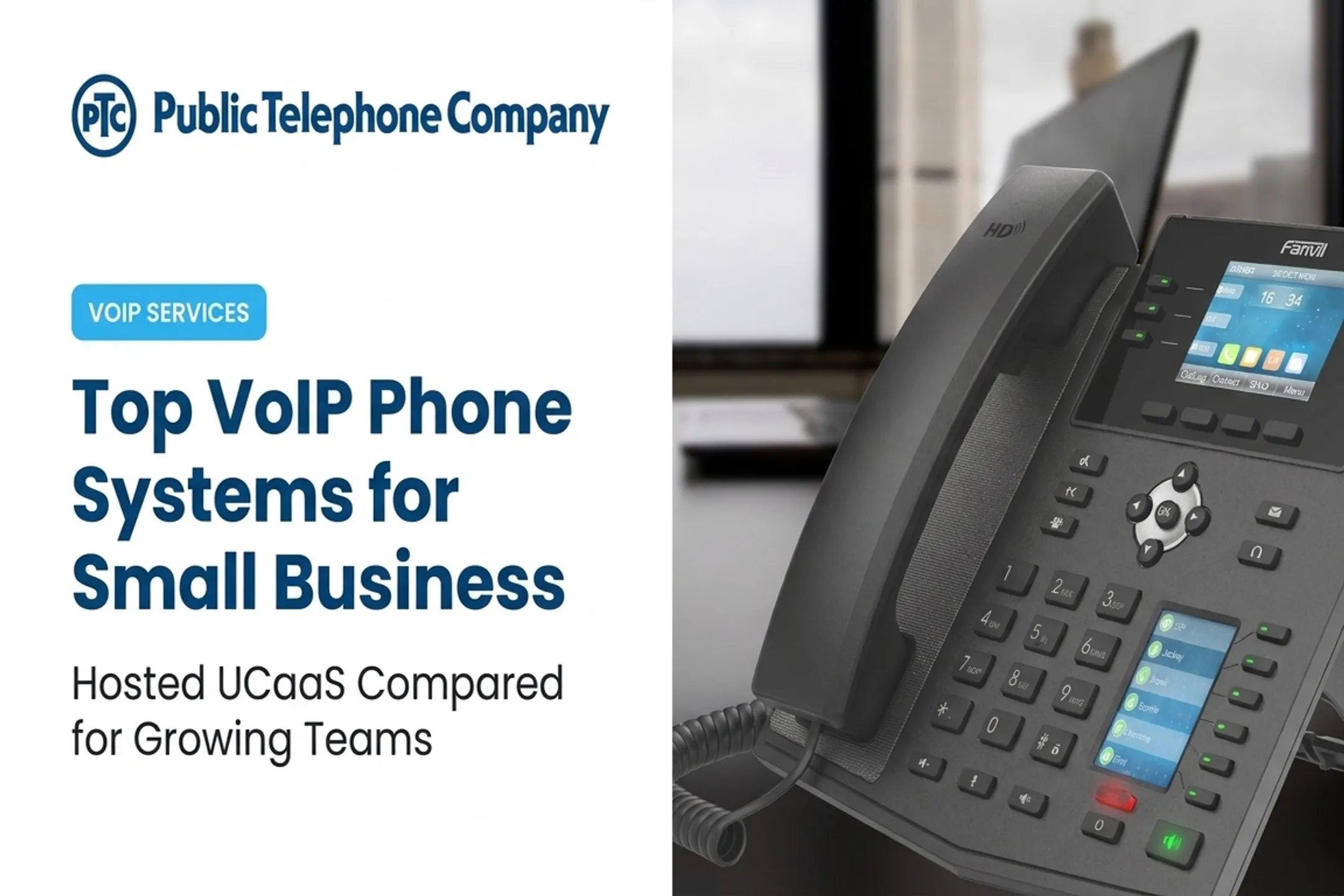 Top VoIP Phone Systems for Small Business